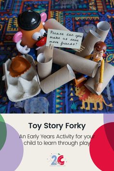 toy story forky an early years activity for your child to learn through play with toys