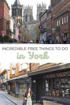 a woman standing in front of a building with the words incredible free things to do in york