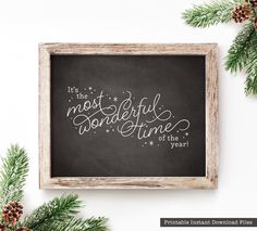 a chalkboard with the words it's the most wonderful time of the year