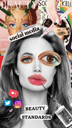 a woman with makeup on her face and the words social media beauty standards above her head