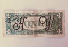 an old one dollar bill with writing on it