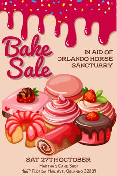 a flyer for a bake sale with cakes and cupcakes