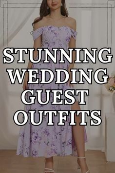 a woman in a dress with the words stunning wedding guest outfits