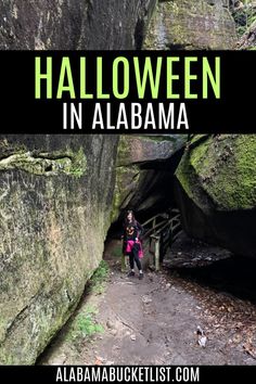 a woman standing in the middle of a cave with text overlay that reads halloween in alabama