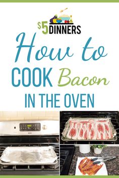 the cover of 5 dinners how to cook bacon in the oven, with pictures of different foods