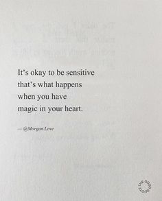 an open book with the words it's okay to be sensitive that's what happens when you have magic in your heart