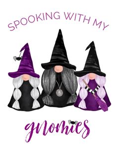 three gnomes wearing witches hats with the words cooking with my gnomes