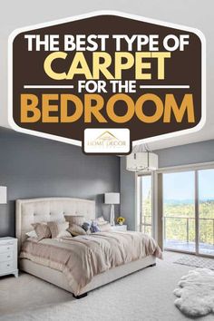 the best type of carpet for the bedroom is on display in this advertise