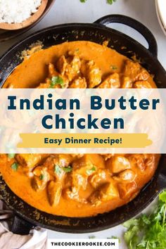 Indian Butter Chicken Recipe, Indian Butter Chicken, Chicken Skillet Recipes, The Cookie Rookie, Cookie Rookie, Chicken Dishes Recipes, Delicious Dinner Recipes