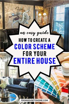 an easy guide: How to create a color scheme for your entire house