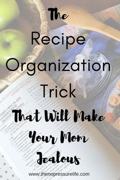 the recipe organization trick that will make your mom fabulous