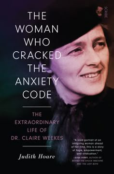 The true story of the little-known mental-health pioneer who revolutionized how we see the defining problem of our era: anxiety. Panic, depression, sorrow, guilt, disgrace, obsession, sleeplessness, low confidence, loneliness, agoraphobia...The international bestseller Hope and Help for Your Nerves, first published in 1962 and still in print, has helped tens of millions of people to overcome all of these, and continues to do so. Yet even as letters and phone calls from readers around the world f Claire Weekes, Ant Middleton, Autobiography Books, Vie Motivation, Recommended Books To Read, Inspirational Books To Read, Top Books To Read, Extraordinary Life, Top Books