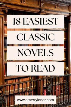 Looking for easy-to-read classics that are interesting and approachable? These are the top 18 easiest classic novels to read this year: Interesting Books To Read Novels, Classic Books To Read List, Books For Beginners To Read, Classic Novels To Read, Classic Reads, Classic Books To Read, Classics To Read, Must Read Classics, Tbr Books