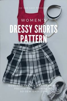 women's dressy shorts pattern with text overlay that reads, women's dressy shorts pattern