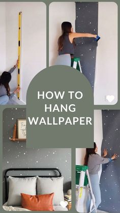 how to hang wallpaper in the bedroom with pictures and text overlay that reads, how to hang wallpaper