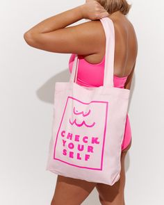 Totes supportive. Carry the message with you: Check. Your. Self. The Message, Carry On, Light Pink, Pink