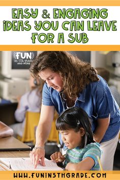 a woman teaching a girl how to use a pen with the words easy and engaging ideas you can leave for a sub