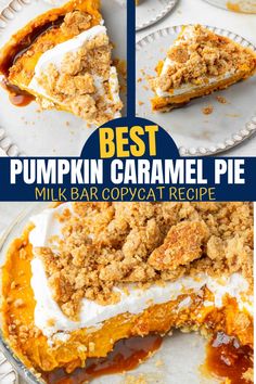 the best pumpkin caramel pie recipe is made with milk and topped with whipped cream