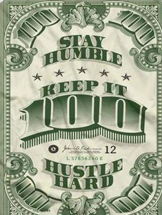 the poster for stay humble keep it to hustle hard, which features an image of