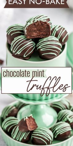 chocolate mint truffles stacked on top of each other with the words, easy no - bake chocolate mint truffles