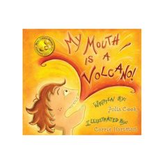 a children's book with the title my mouth is a volcany written on it