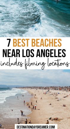 Ocean waves washing up on large sandy shore with words overtop '7 Best Beaches Near Los Angeles California " La Travel Guide, California Roadtrip, Los Angeles Beaches, Los Angeles Travel, California Vacation, Pretty Beach, California National Parks, Travel South