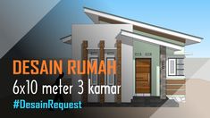 a small house is shown with the words desain rumah 6x10 meter 3 km