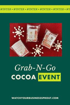 three bags of cocoa next to each other on a red blanket with the words grab - n - go cocoa event