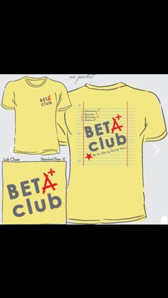 Beta club shirts Club Shirt Ideas, Journalism Ideas, Senior Graduation Party, School Designs, Teachers Appreciation