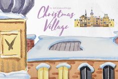 a watercolor painting of a building with a clock on it's side and the words christmas village written in purple