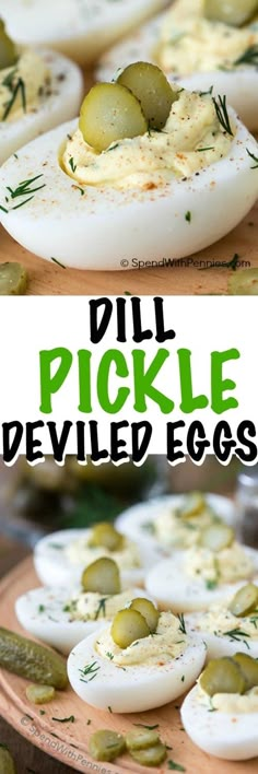 pickle deviled eggs on a wooden platter with text overlay that reads dill pickle deviled eggs