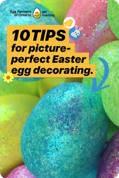 colorful easter eggs with the words 10 tips for picture - perfect easter egg decor on them