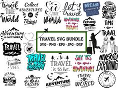 the travel svg bundle includes different font styles and designs for each type of item