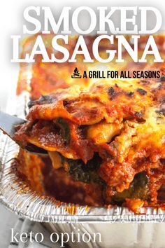 the cover of smoked lasagna, a grill for all seasons by keto option