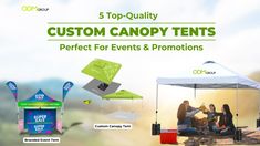 a group of people sitting under a tent with the words 5 top quality custom canopy tents perfect for events & promotionals