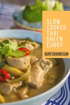 a bowl of slow cooker thai green curry on a blue and white table cloth