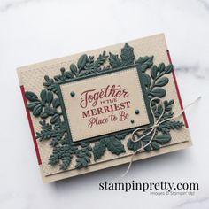 a christmas card made with stampin'pretty stamps and the words together on it