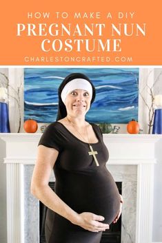 a pregnant woman wearing a nun costume with the text how to make a diy pregnant nun costume