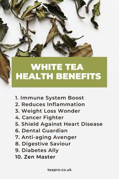 the health benefits of white tea are shown in this poster, which includes instructions for how to use it