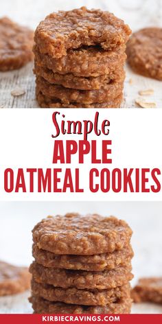 an oatmeal cookie stacked on top of each other with the words simple apple oatmeal cookies