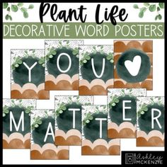 a poster with words that say you're matter and plant life on it,