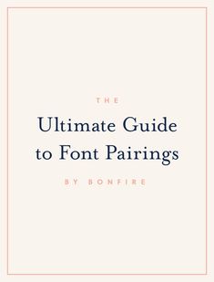 the ultimate guide to font pairings