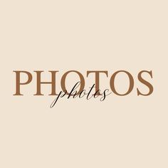 the word photos written in brown on a beige background