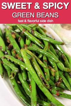 sweet and spicy green beans on a white plate