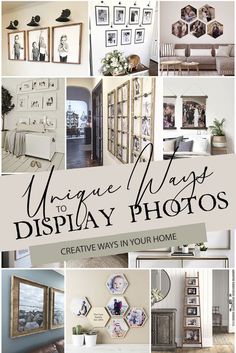 a collage of pictures with the words unique ways to display photos in your home