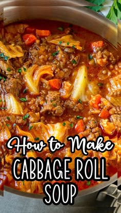 how to make cabbage roll soup in a pot with the title overlay reading how to make cabbage roll soup