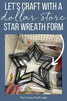 the crafty craft lady's dollar store star wreath is featured in this article