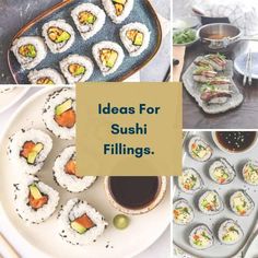 sushi and other foods are shown in this collage with the words, ideas for sushi fillings