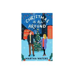 the cover of christmas is all around, featuring two people standing in front of a christmas tree