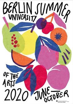 a poster for the berlin summer university of the arts, featuring fruit and leaves in bright colors